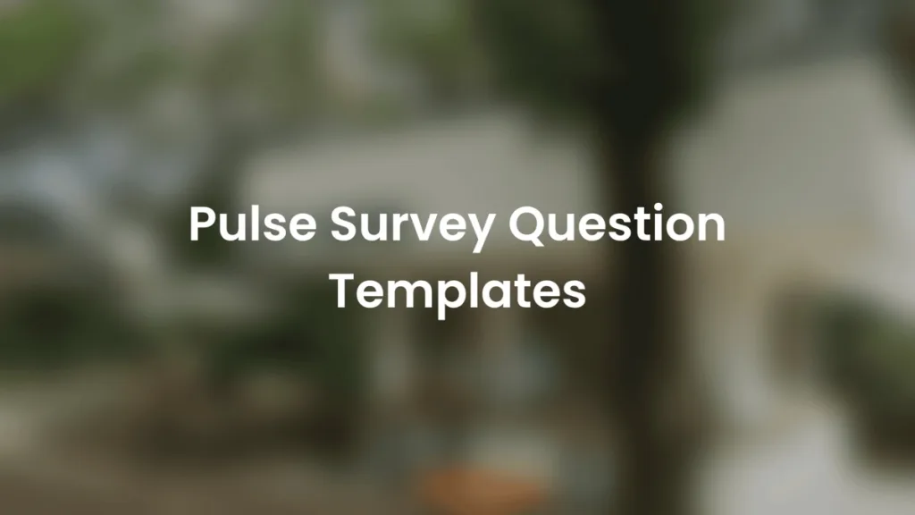 Pulse survey questions templates